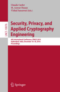 Security, Privacy, and Applied Cryptography Engineering : 6th International Conference, SPACE 2016, Hyderabad, India, December 14-18, 2016, Proceedings (Lecture Notes in Computer Science)