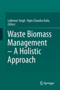 Waste Biomass Management - a Holistic Approach