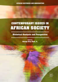 Contemporary Issues in African Society : Historical Analysis and Perspective (African Histories and Modernities)