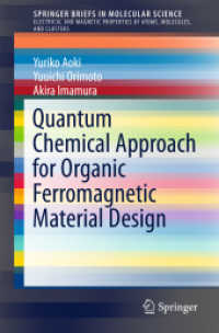 Quantum Chemical Approach for Organic Ferromagnetic Material Design (Springerbriefs in Molecular Science)