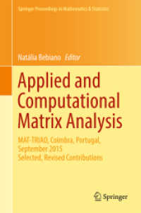 Applied and Computational Matrix Analysis : MAT-TRIAD, Coimbra, Portugal, September 2015 Selected, Revised Contributions (Springer Proceedings in Mathematics & Statistics)