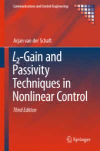 L2-Gain and Passivity Techniques in Nonlinear Control (Communications and Control Engineering) （3RD）