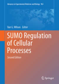 SUMO Regulation of Cellular Processes (Advances in Experimental Medicine and Biology) （2ND）