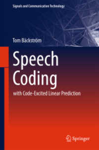 Speech Coding : with Code-Excited Linear Prediction (Signals and Communication Technology)