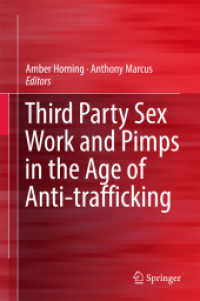 Third Party Sex Work and Pimps in the Age of Anti-trafficking （2017）