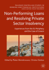 Non-Performing Loans and Resolving Private Sector Insolvency : Experiences from the EU Periphery and the Case of Greece (Palgrave Macmillan Studies in Banking and Financial Institutions)