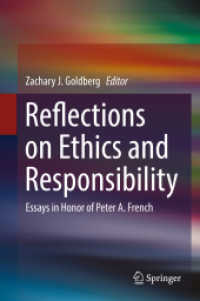 Reflections on Ethics and Responsibility : Essays in Honor of Peter A. French