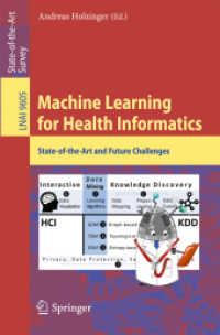 Machine Learning for Health Informatics : State-of-the-Art and Future Challenges (Lecture Notes in Artificial Intelligence)