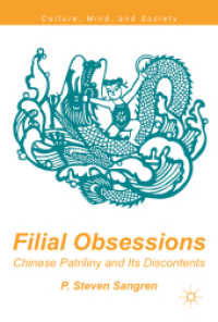 Filial Obsessions : Chinese Patriliny and Its Discontents (Culture, Mind, and Society)