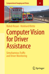 Computer Vision for Driver Assistance : Simultaneous Traffic and Driver Monitoring (Computational Imaging and Vision)