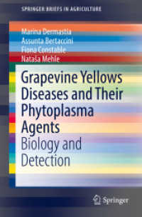Grapevine Yellows Diseases and Their Phytoplasma Agents : Biology and Detection (Springerbriefs in Agriculture)