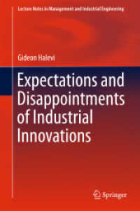 Expectations and Disappointments of Industrial Innovations (Lecture Notes in Management and Industrial Engineering)