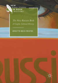 The New Russian Book : A Graphic Cultural History (New Directions in Book History)