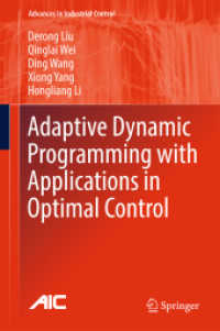 Adaptive Dynamic Programming with Applications in Optimal Control (Advances in Industrial Control)