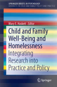 Child and Family Well-Being and Homelessness : Integrating Research into Practice and Policy (Advances in Child and Family Policy and Practice)