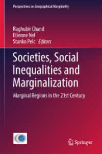 Societies, Social Inequalities and Marginalization : Marginal Regions in the 21st Century (Perspectives on Geographical Marginality)