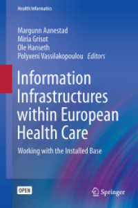 Information Infrastructures within European Health Care : Working with the Installed Base (Health Informatics)
