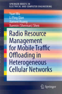 Radio Resource Management for Mobile Traffic Offloading in Heterogeneous Cellular Networks (Springerbriefs in Electrical and Computer Engineering)