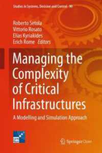 Managing the Complexity of Critical Infrastructures : A Modelling and Simulation Approach (Studies in Systems, Decision and Control)