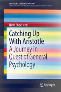 Catching Up with Aristotle : A Journey in Quest of General Psychology (Springerbriefs in Theoretical Advances in Psychology)