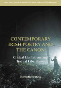 Contemporary Irish Poetry and the Canon : Critical Limitations and Textual Liberations (New Directions in Irish and Irish American Literature)