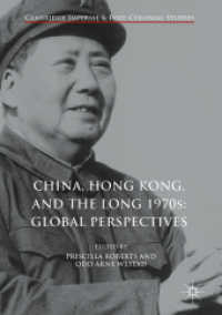 China, Hong Kong, and the Long 1970s: Global Perspectives (Cambridge Imperial and Post-colonial Studies)