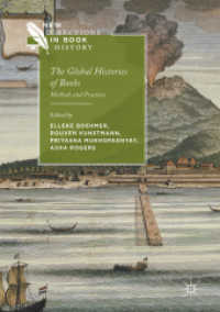 書物のグローバル・ヒストリー：方法と実践<br>The Global Histories of Books : Methods and Practices (New Directions in Book History)