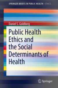 Public Health Ethics and the Social Determinants of Health (Springerbriefs in Public Health Ethics)
