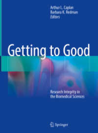 Getting to Good : Research Integrity in the Biomedical Sciences