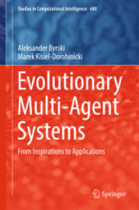Evolutionary Multi-Agent Systems : From Inspirations to Applications (Studies in Computational Intelligence)