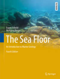 海洋地質学入門（第４版）<br>The Sea Floor : An Introduction to Marine Geology (Springer Textbooks in Earth Sciences, Geography and Environment) （4TH）