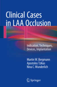 Clinical Cases in LAA Occlusion : Indication, Techniques, Devices, Implantation