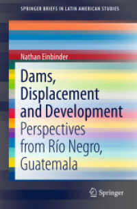 Dams, Displacement and Development : Perspectives from Río Negro, Guatemala (Springerbriefs in Latin American Studies)