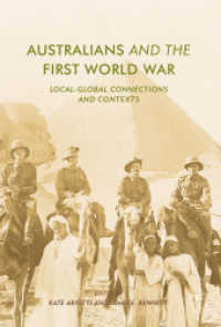Australians and the First World War : Local-Global Connections and Contexts