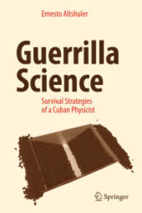 Guerrilla Science : Survival Strategies of a Cuban Physicist