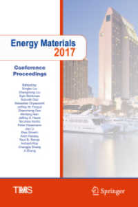 Energy Materials 2017, 1 CD-ROM (The Minerals, Metals & Materials Series) （2017. xxii, 457 S. 256 illus. CD-ROM. 235 mm）
