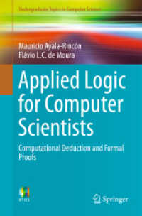 Applied Logic for Computer Scientists : Computational Deduction and Formal Proofs (Undergraduate Topics in Computer Science)