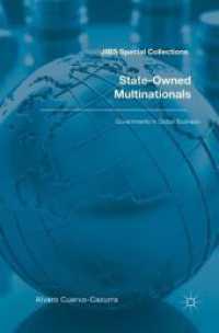 State-Owned Multinationals : Governments in Global Business (Jibs Special Collections)