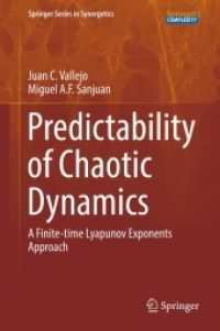 Predictability of Chaotic Dynamics : A Finite-time Lyapunov Exponents Approach (Springer Series in Synergetics)