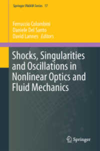 Shocks, Singularities and Oscillations in Nonlinear Optics and Fluid Mechanics (Springer Indam Series)