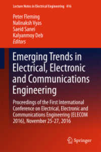 Emerging Trends in Electrical, Electronic and Communications Engineering : Proceedings of the First International Conference on Electrical, Electronic and Communications Engineering (ELECOM 2016), Bagatelle, Mauritius, November 25 -27, 2016 (Lecture