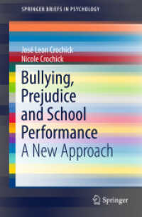 Bullying, Prejudice and School Performance : A New Approach (Springerbriefs in Psychology)