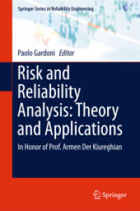 Risk and Reliability Analysis: Theory and Applications : In Honor of Prof. Armen Der Kiureghian (Springer Series in Reliability Engineering)