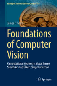 Foundations of Computer Vision : Computational Geometry, Visual Image Structures and Object Shape Detection (Intelligent Systems Reference Library)