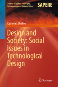 Design and Society: Social Issues in Technological Design (Studies in Applied Philosophy, Epistemology and Rational Ethics)