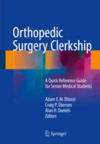 Orthopedic Surgery Clerkship : A Quick Reference Guide for Senior Medical Students