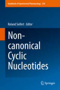 Non-canonical Cyclic Nucleotides (Handbook of Experimental Pharmacology) （2017）