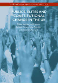 Publics, Elites and Constitutional Change in the UK : A Missed Opportunity? (Comparative Territorial Politics)