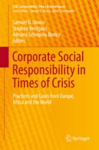 Corporate Social Responsibility in Times of Crisis : Practices and Cases from Europe, Africa and the World (Csr, Sustainability, Ethics & Governance)