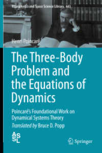 ポアンカレ著／三体問題と力学方程式（英訳）<br>The Three-Body Problem and the Equations of Dynamics : Poincaré's Foundational Work on Dynamical Systems Theory (Astrophysics and Space Science Library)